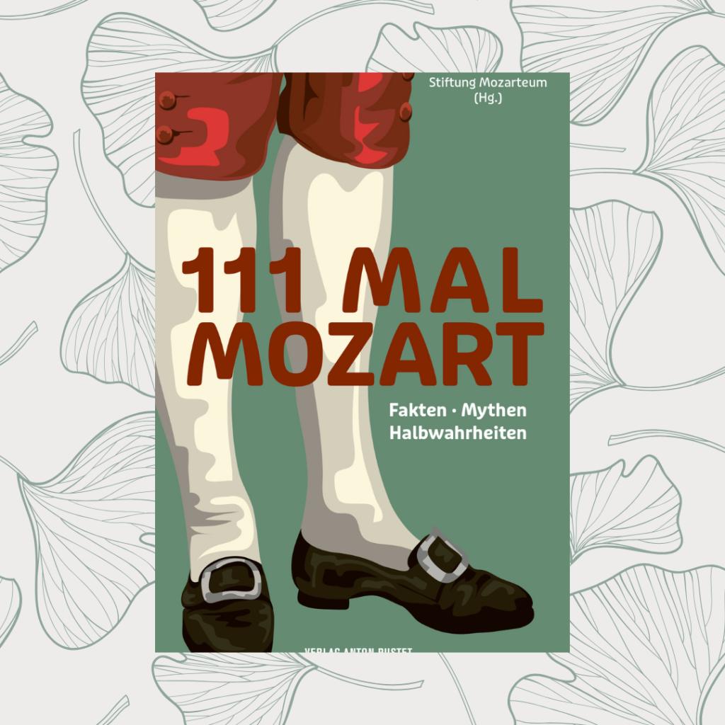 Buchcover 111 Mal Mozart auf dem Bild ist eine Zeichnung von Füßen und barocken Schuhe zu sehen